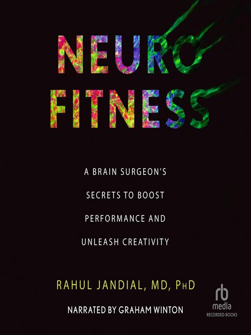 Title details for Neurofitness by Rahul Jandial, MD, PhD - Wait list